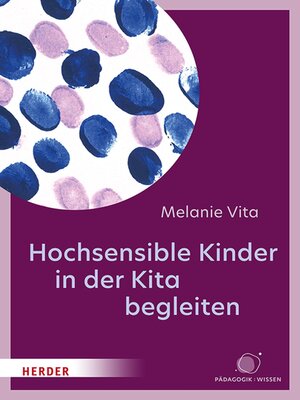 cover image of Hochsensible Kinder in der Kita begleiten